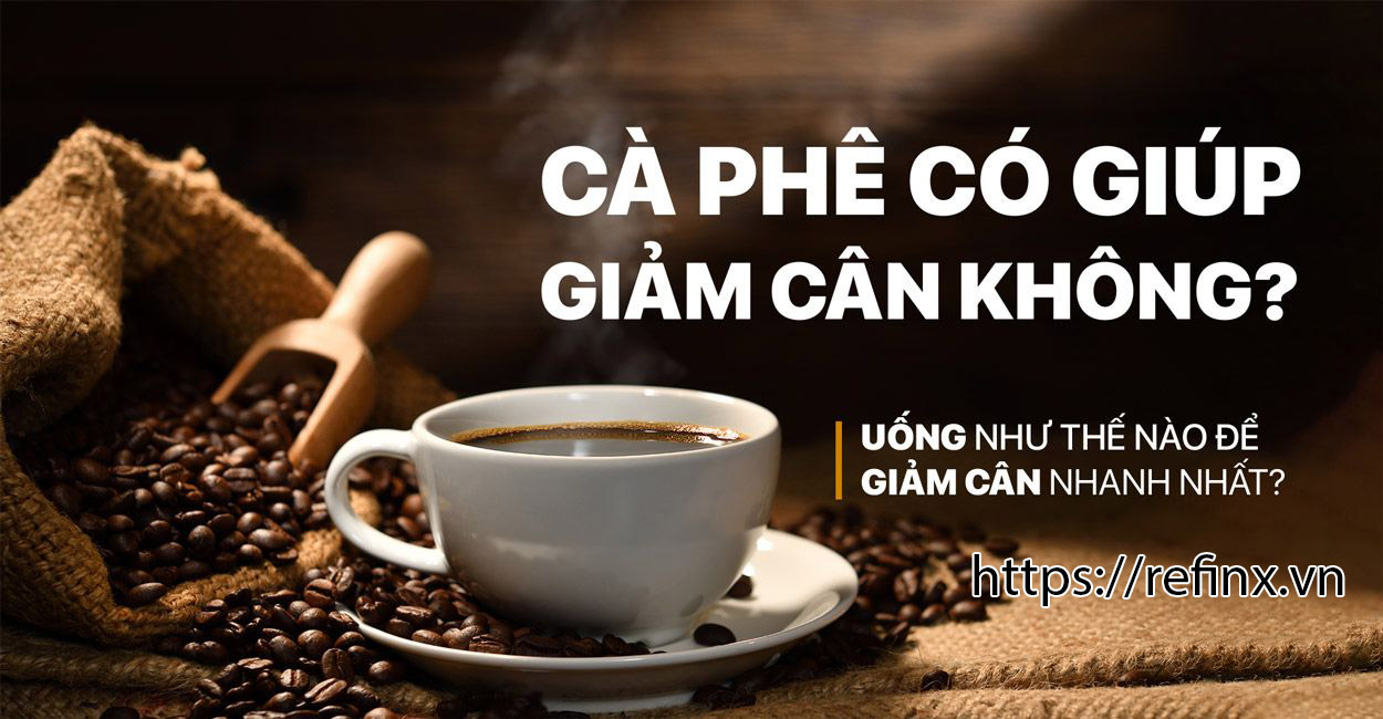 Uống cà phê như thế nào cho chế độ giảm cân?